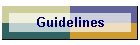 Guidelines