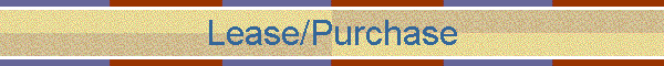 Lease/Purchase